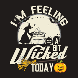 Halloween Witch Svg, Halloween Svg, Feeling Today Svg, A Bit Svg, Witch Today Svg