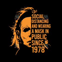 Michael Myers Social Distancing Since 1978 Svg, Halloween Svg, Michael Myers Svg