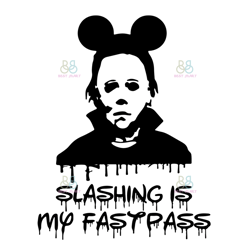 Slashing Is Fasypass Svg, Halloween Svg, Michael Myers Svg, Halloween Killer Svg