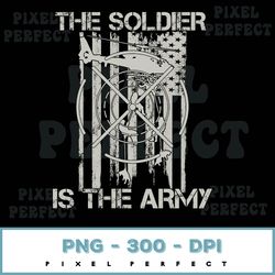 The Soldier Is The Army Png