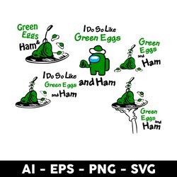 Green Eggs and Ham Svg, Among Us Svg, Dr Seuss Svg, Png Dxf Eps File - Digital File