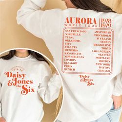 Daisy Jones Aurora World Tour Sweatshirt, Aurora World Tour shirt, 2 Sided Daisy Jones And The Six Band Concert Shirt, A