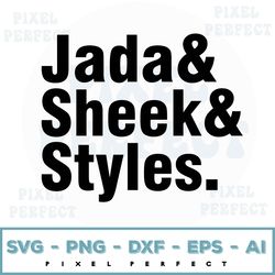 Jada & Sheek & Styles Svg