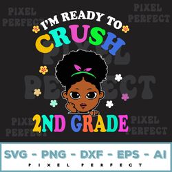 I'm Ready To Crush 2nd Grade SVG, 2nd Grade Monster Truck SVG, Back To School SVG