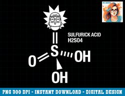 Rick and Morty Sulfurick Acid png, sublimation copy