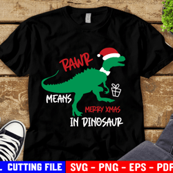 Rawr Means Merry Christmas In Dinosaur, Kids Christmas Svg, Christmas Shirt Svg, Funny T-rex Svg For Cricut & Silhouette