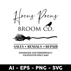 Hocus Pocus Broom Co Sales Rentals Repair Svg, Hocus Pocus Svg, Halloween Svg, Png Dxf Eps File - Digital File
