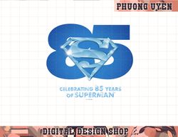 DC Comics Superman Celebrating 85 Years Of Superman Logo  png, sublimate
