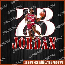 Classic Jordan Name Basketball player Gift Men Boys Girls Png, Cricut Cutting File, ClipArt, Image files, Svg,Png,Pdf