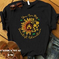 You're My Greatest Adventure Shirt, Adventure Is Out There Tee, Up Movie Sunflowers Shirt, Disney Up Tee, Family Vacatio
