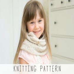 KNITTING PATTERN kids cowl x Girls cowl knit pattern x Kids scarf knitting pattern x Easy cowl knit pattern x Chunky