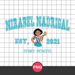 Mirabel Madrigal Est.2021 Disney Princess Png, Princess Family Trip 2023 Png, Mirabel Madrigal Princess Png Digital File