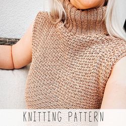 KNITTING PATTERN sleeveless top x Turtleneck top knit pattern x Knit tank top pattern x Collared top pattern x Top knit