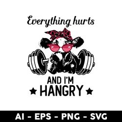 Everything Hurts And I'm Hangry Svg, Cow Everything Hurts Svg, Cow Svg, Animal Svg - Digital File