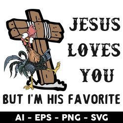 Chicken Jesus Svg, Jesus Loves You Svg, Hei Hei Svg, Chicken Svg, Mother's Day Svg - Digital File