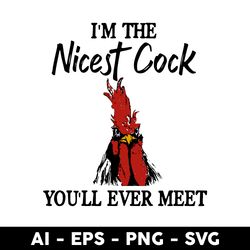 I'm The Nicest Cock You'll Ever Meet Svg, Chicken Nicest Cock Svg, Chicken Svg, Flag USA Svg - Digital File