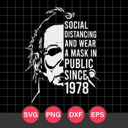 Michael Myers Horror Social Distancing Svg, Horror Movies Svg, Halloween Svg, Png Dxf Eps Digital File