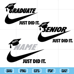 Graduate 2023 just did it SVG Bundle, senior 2023 Svg, graduation Svg, just do it, graduation Svg