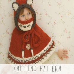 Fox poncho KNITTING PATTERN Hooded Kids Cape Knit Pattern Wolf Hoodie Knit Fox DIY Costume Hooded Toddler Poncho Knit
