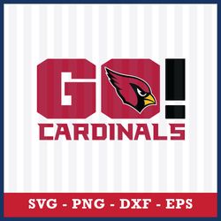 Go Cardinals Logo Svg, Arizona Cardinals Svg, Arizona Cardinals Cricut Svg, NFL Svg, Png Dxf Eps File