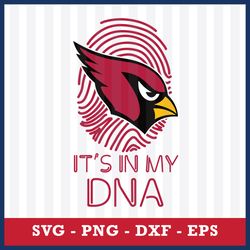 It's In My DNA Arizona Cardinals Svg, Arizona Cardinals Svg, Arizona Cardinals Cricut Svg, NFL Svg, Png Dxf Eps File