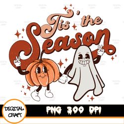 Halloween Png Sublimation, Tis The Season Svg Design, Halloween Png, Sublimation, Tis The Season To Be Spooky, Pumpkin H