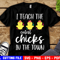 I Teach The Cutest Turkeys In The Town Svg, Teacher Thanksgiving, Teacher Svg, Thanksgiving Shirt, File For Cricut