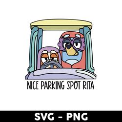 Nice Parking Spot Rita Svg, Bluey Svg, Bluey Dog Svg, Cartoon Svg - Digital File
