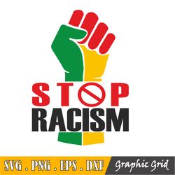 Stop Racism Svg,Cut Files, Svg, Eps, Png. Instant Downloadjuneteenth Svg Cut File