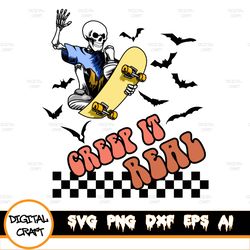 Creep It Real Skeleton Skater Svg, Cool Ghost Halloween Svg, Retro Fall Sublimation | Sorta Sweet Sorta Spooky Halloween