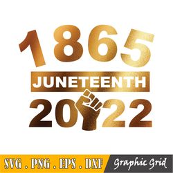 Juneteenth Svg,Juneteenth 2022, Black Woman Gifts Svg, Since 1865 Svg, Digital Download Cut Files For Circut Sublimation