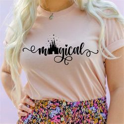 Magical Shirt| Disney Shirts|  Disney Shirts for Women| Magic Kingdom Shirt| Unisex Fit