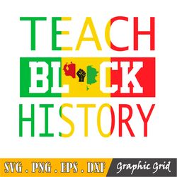 Teach Black History Svg, Juneteenth Svg, Black Woman Gifts Svg, Since 1865 Svg, Digital Download Cut Files For Circut Su