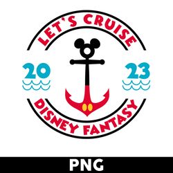 Cruise Let's Disney Fantasy Png, Disney Fantasy Png, Mickey Mouse Png, Walt Disney Png, Disney Png - Digital File