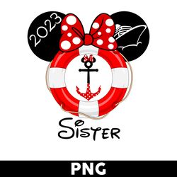 Sister Disney Cruise 2023 Png, Minnie Mouse Png, Disney Cruise Png, Sister Png, Disney Png - Digital File