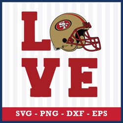 Love San Francisco 49ers Football Svg, San Francisco 49ers Svg, San Francisco 49ers Cricut Svg, NFL Svg File