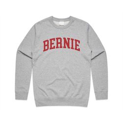 Bernie Sanders College Jumper Sweater Sweatshirt USA Election 2024 Vote For Bernie Harris for President Mens Womens