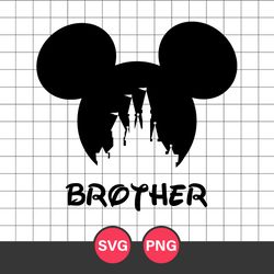 Disney Brother Svg, Mickey Mouse Castle Svg, Disney Svg, Png Digital File