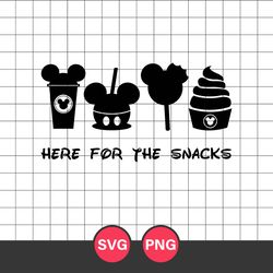 Here For The Snacks Svg, Disney Cake Svg, Disney Svg, Png Digital File