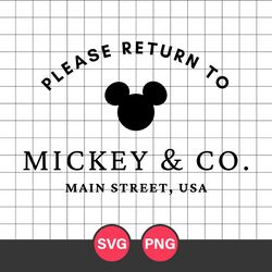 Please Return To Mickey & Co Main Street USA Svg, Mickey Svg, Disney Svg, Png Digital File