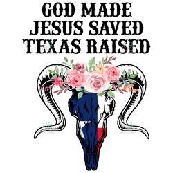 God Made Jesus Saved Texas Raised Svg, Skull Svg, American Skull Svg, American Flag Svg, Independence Day Svg