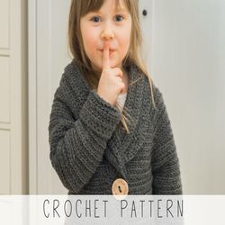 CROCHET PATTERN kids jacket x Kids cardigan crochet pattern x Beginner crochet pattern x Aran cardi crochet pattern