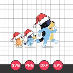 Bluey Family Christmas Svg, Bluey Family Png, Bluey Christmas Svg, Cartoon Svg, Png Dxf Eps Digital File