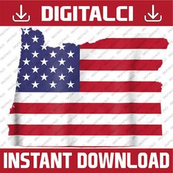 4th Of July Oregon State American Flag Party Memorial day, American Flag, Independence Day PNG File Sublimation