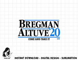 Officially Licensed Bregman & Altuve - Bregman Altuve 2020  png, sublimation
