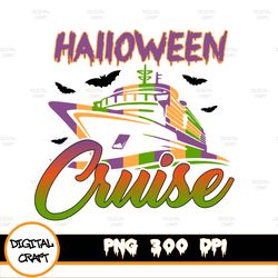 Family Cruise Trip Png, Halloween Vacation 2022 Png, Cruise Family Trip Png, Vacay Mode Png, Halloween Cruise Trip Png