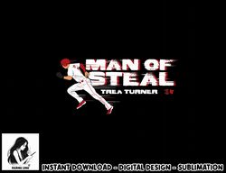 Officially Licensed Trea Turner - Man of Steal  png, sublimation