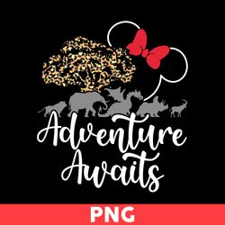 Adventure Awaits Png, Animal Kingdom Png, Magical Kingdom Png, Minnie Mouse Png, Disney Png - Digital File