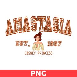 Anastasia Est 1997 Png, Disney Princesses Png, Princesses Png, Disney Png - Digital File