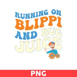 Running On Blippi And Bug Juice Png, Blippi Png, Blipp Mama Png, Cartoon Png - Digital File